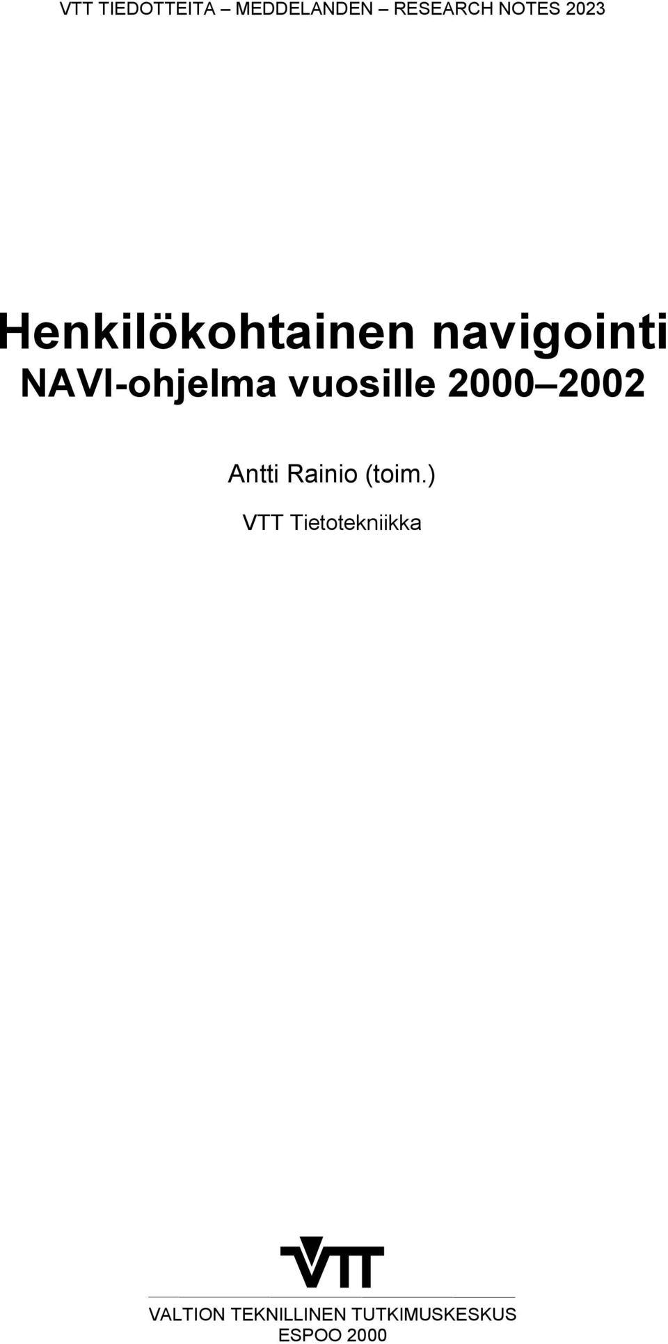 vuosille 2000 2002 Antti Rainio (toim.