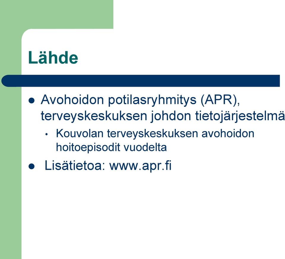 Kouvolan terveyskeskuksen avohoidon