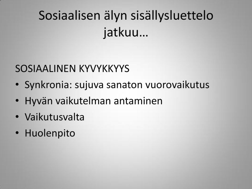 Synkronia: sujuva sanaton