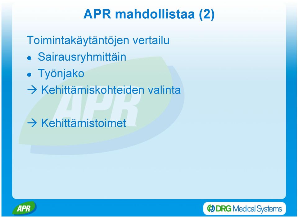 Sairausryhmittäin Työnjako