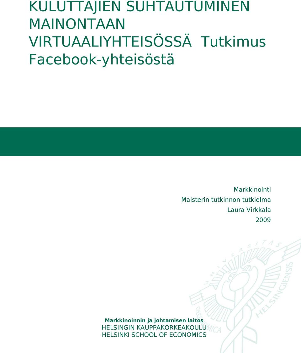 tutkinnon tutkielma Laura Virkkala 2009 Markkinoinnin ja