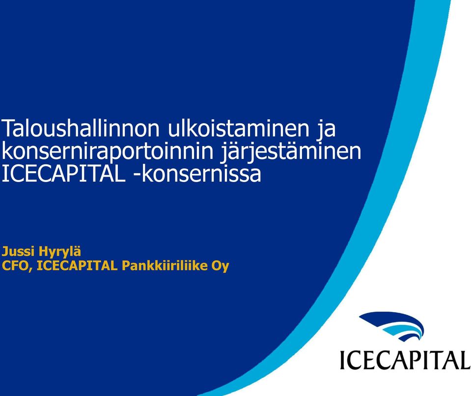 järjestäminen ICECAPITAL -