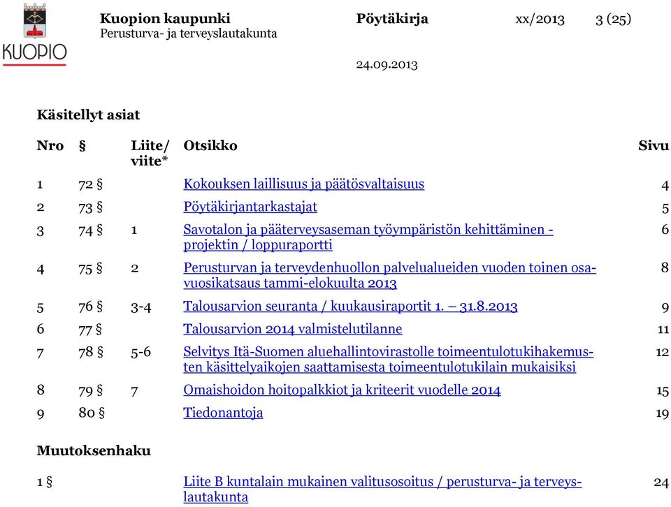 seuranta / kuukausiraportit 1. 31.8.