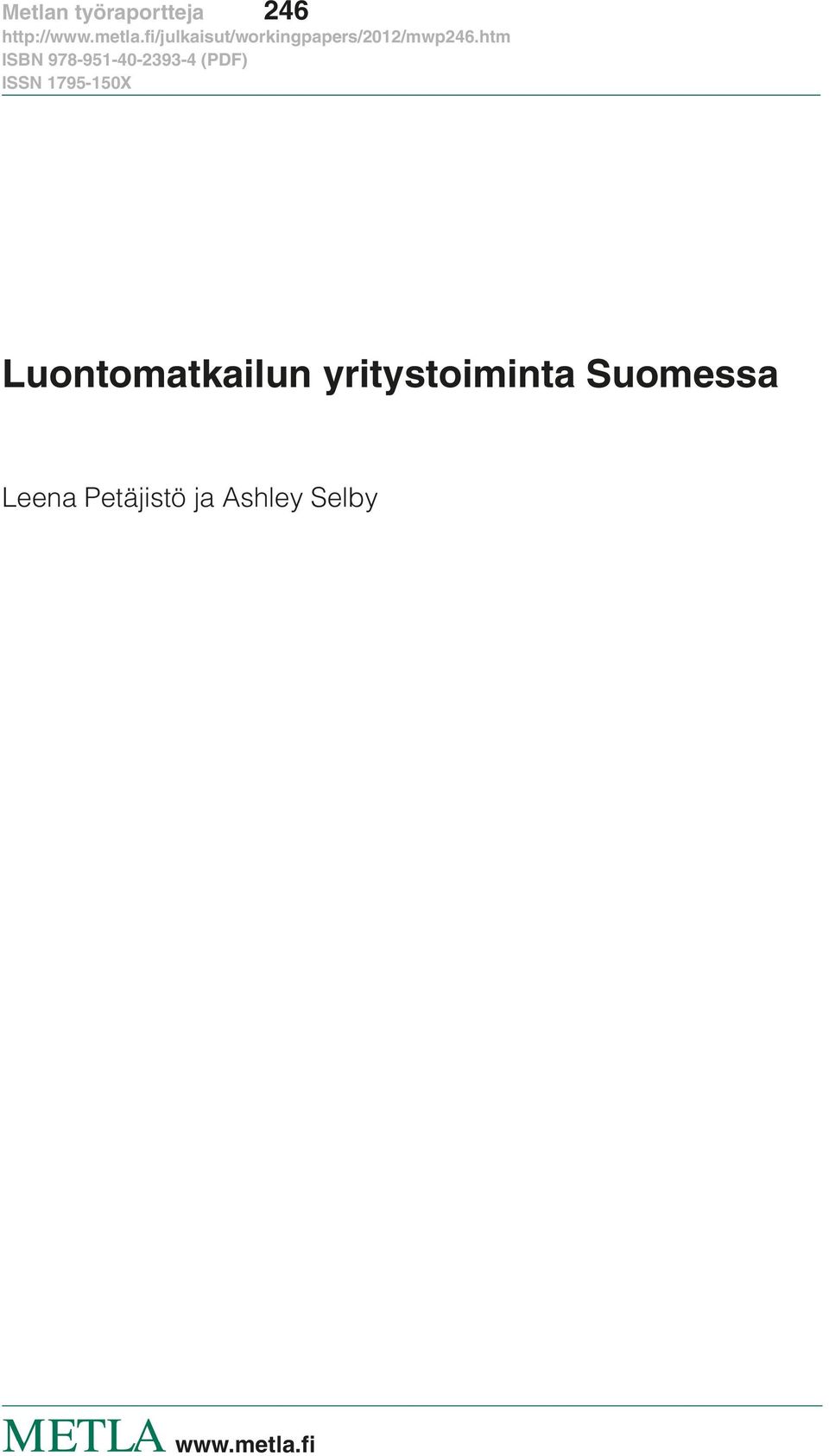 yritystoiminta Suomessa Leena