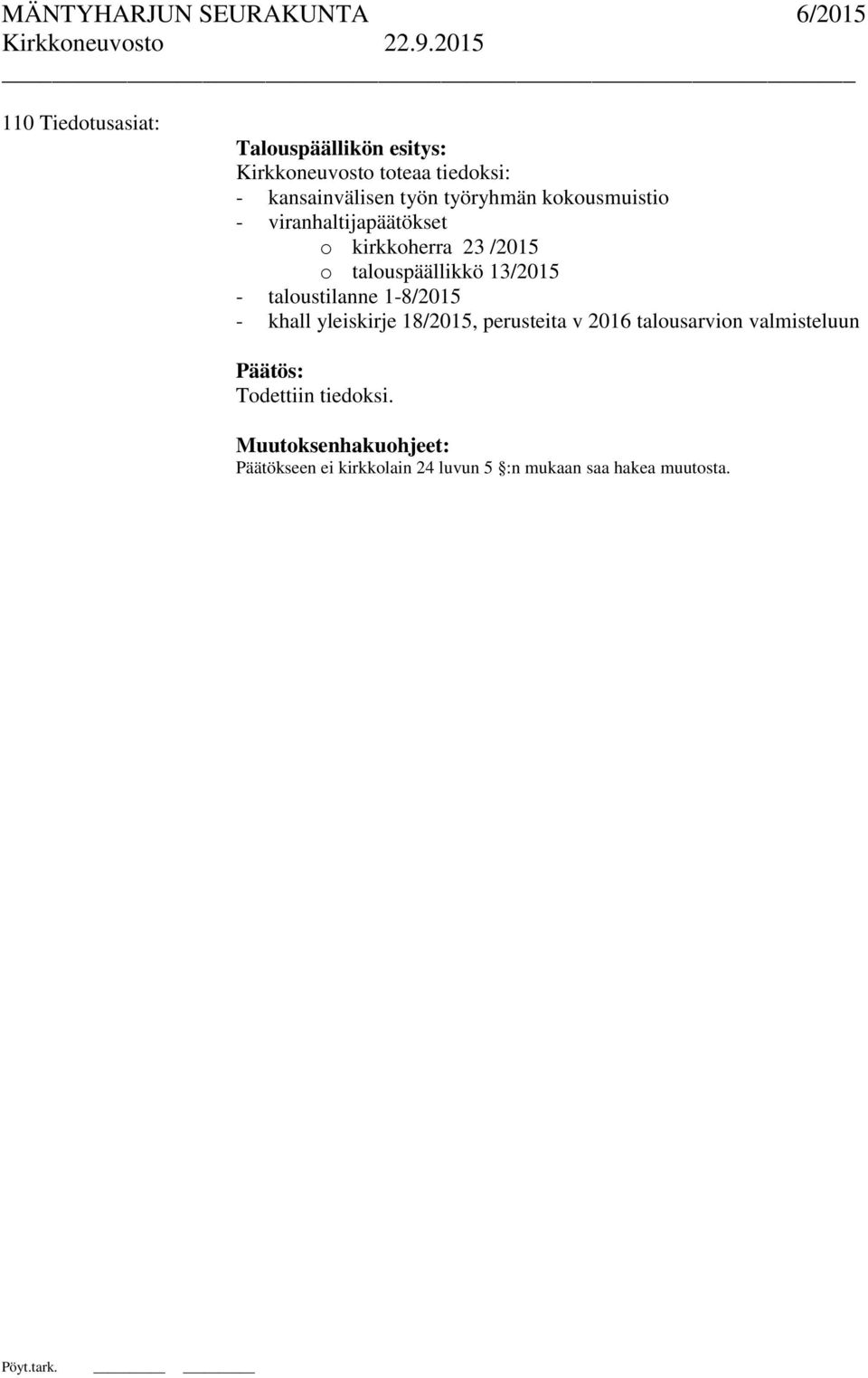talouspäällikkö 13/2015 - taloustilanne 1-8/2015 - khall yleiskirje 18/2015,