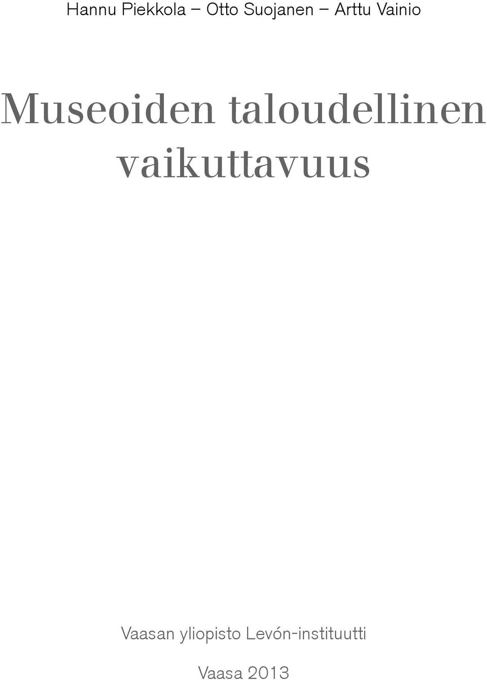 taloudellinen vaikuttavuus