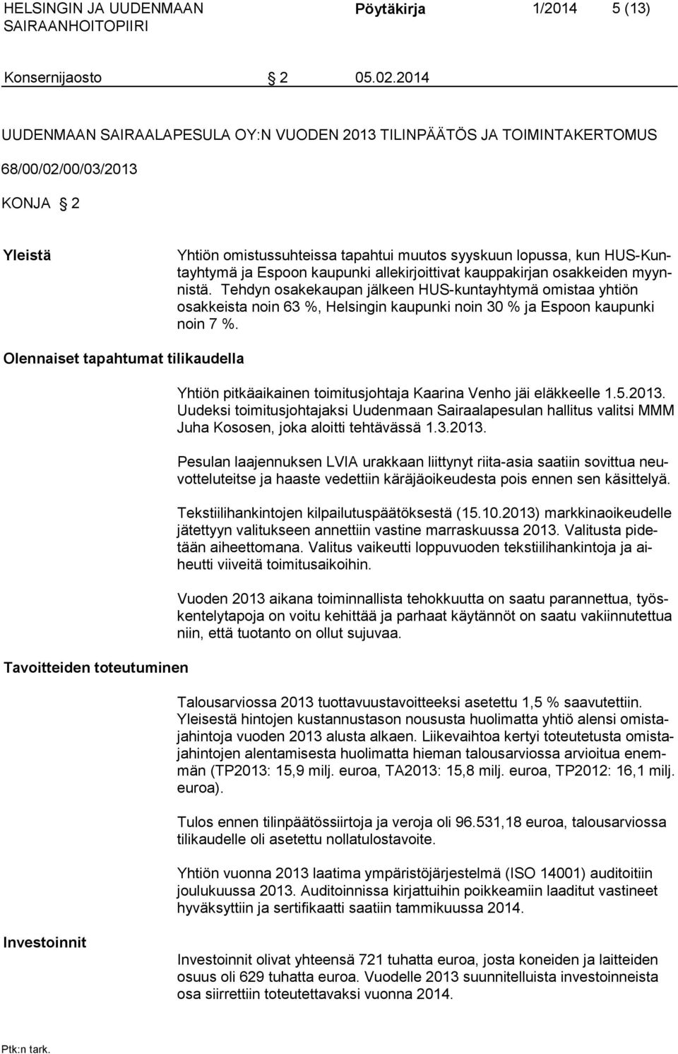 Espoon kaupunki allekirjoittivat kauppakirjan osakkeiden myynnistä.