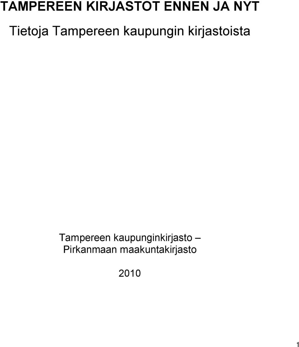 kirjastoista Tampereen