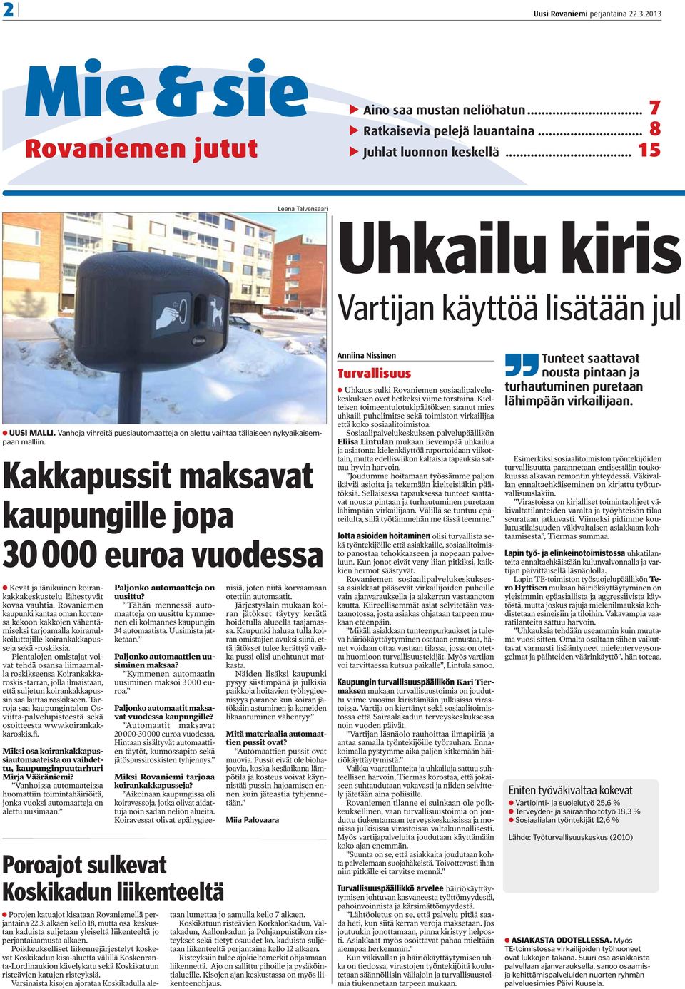 Kakkapussit maksavat kaupungille jopa 30 000 euroa vuodessa Kevät ja iänikuinen koirankakkakeskustelu lähestyvät kovaa vauhtia.