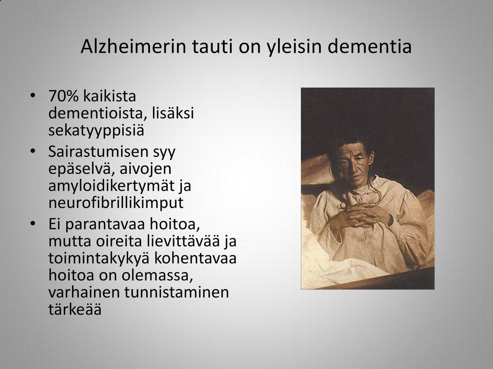 neurofibrillikimput Ei parantavaa hoitoa, mutta oireita lievittävää ja