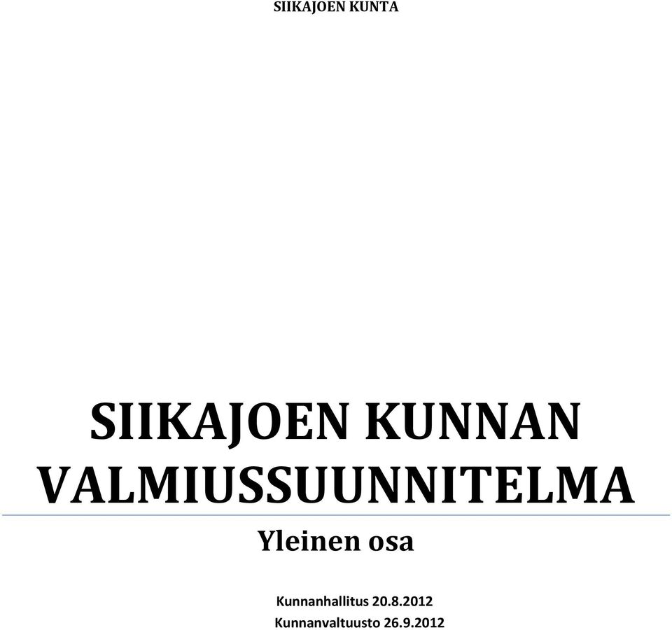 Yleinen osa Kunnanhallitus