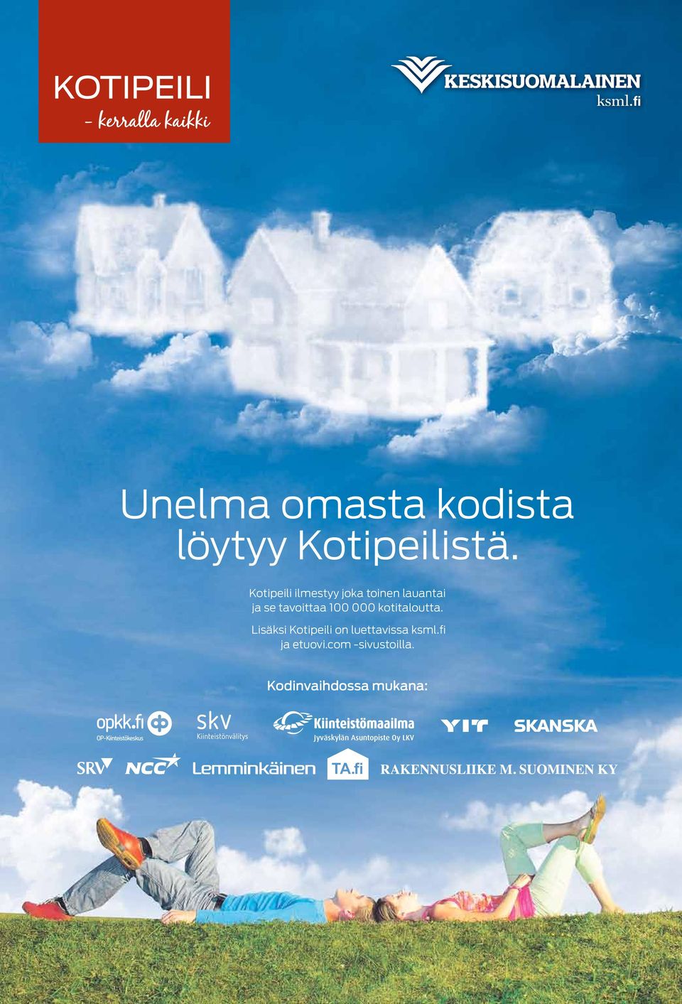 Kotipeili ilmestyy joka toinen lauantai ja se tavoittaa 100 000