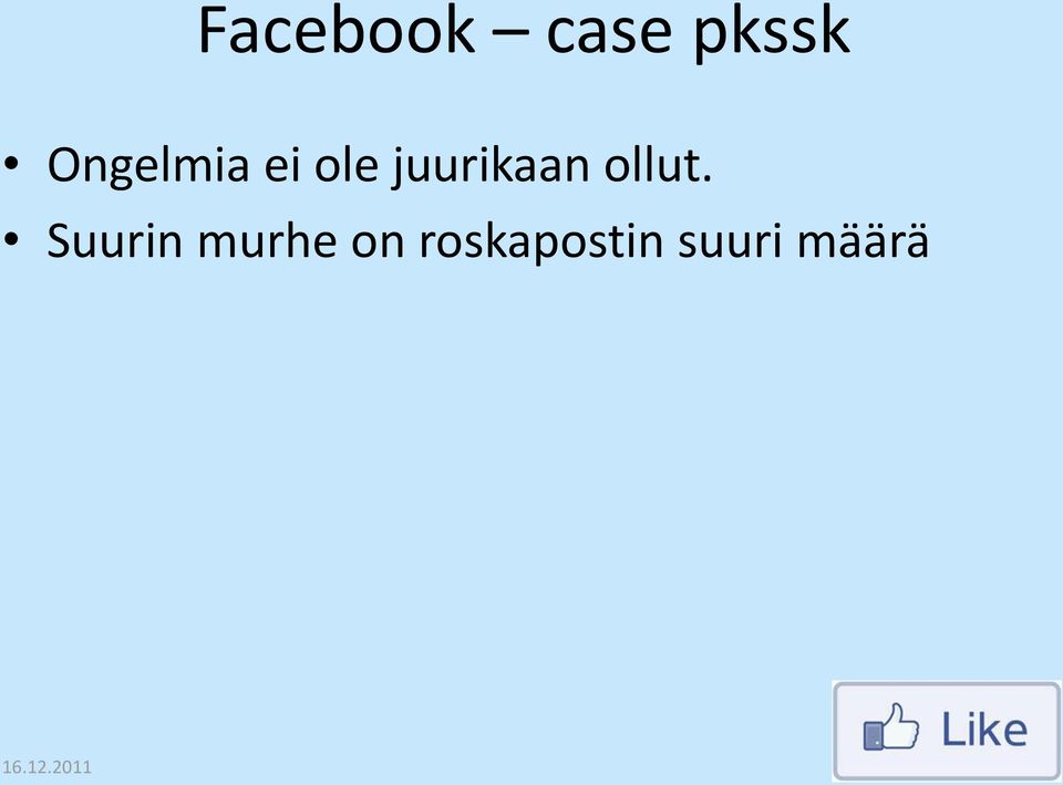 Suurin murhe on