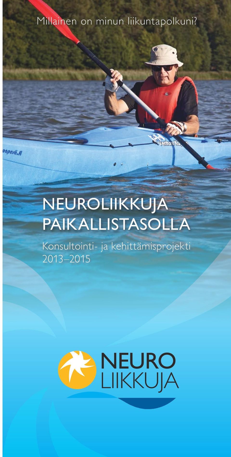 NEUROLIIKKUJA