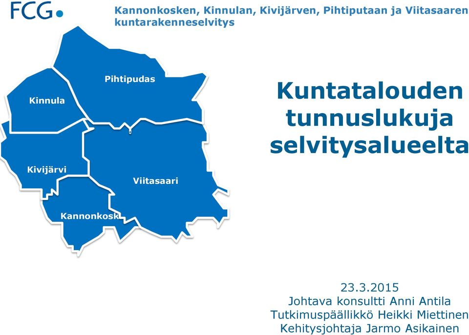 Kuntatalouden tunnuslukuja selvitysalueelta Kannonkoski 23.