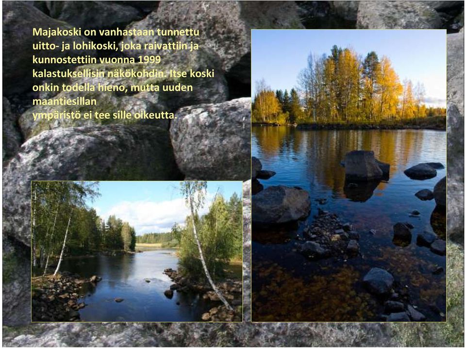 kalastuksellisin näkökohdin.