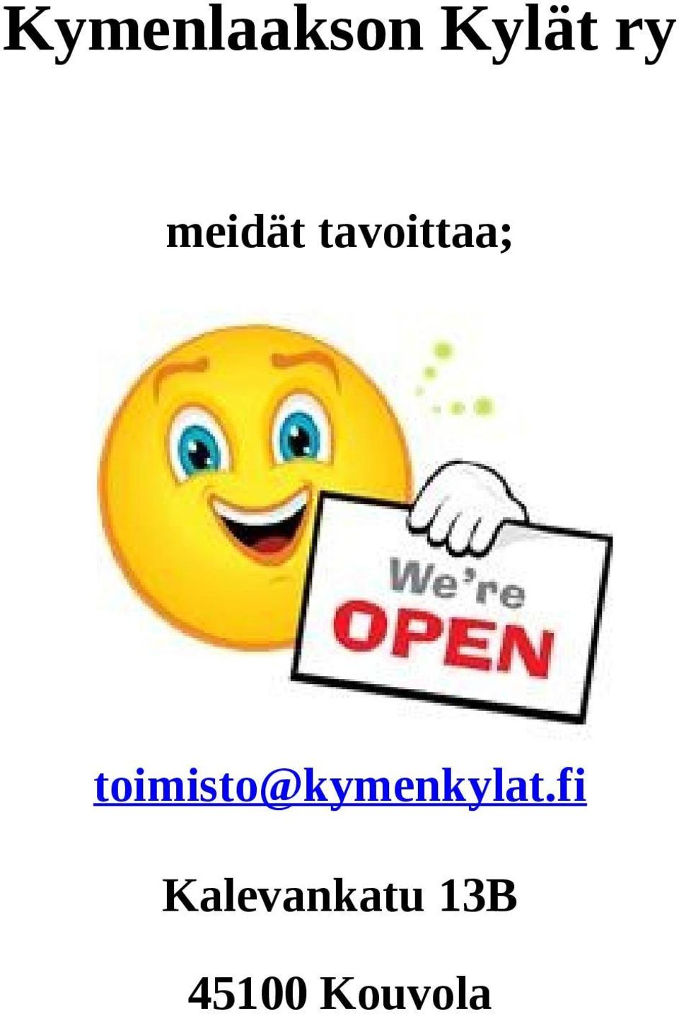 toimisto@kymenkylat.