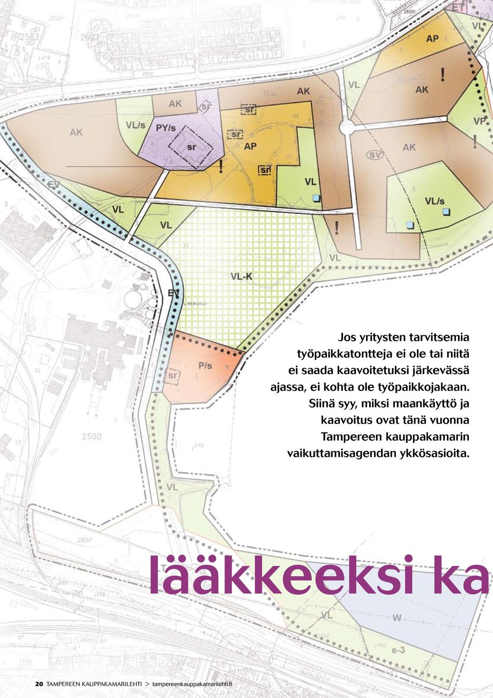 Siinä syy, miksi maankäyttö ja kaavoitus ovat tänä vuonna Tampereen