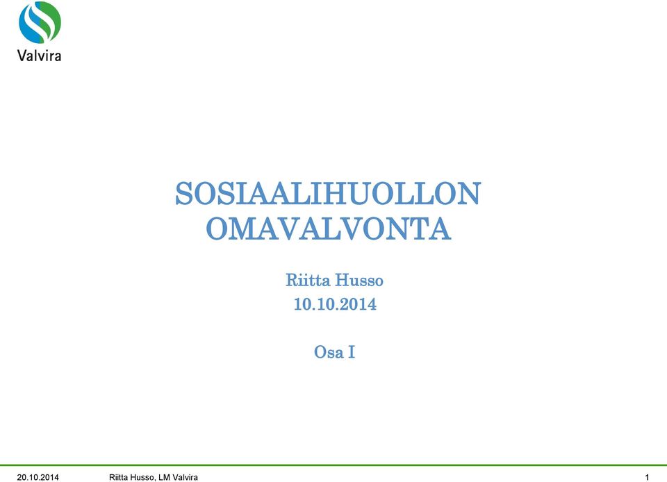 Husso 10.10.2014 Osa I 20.