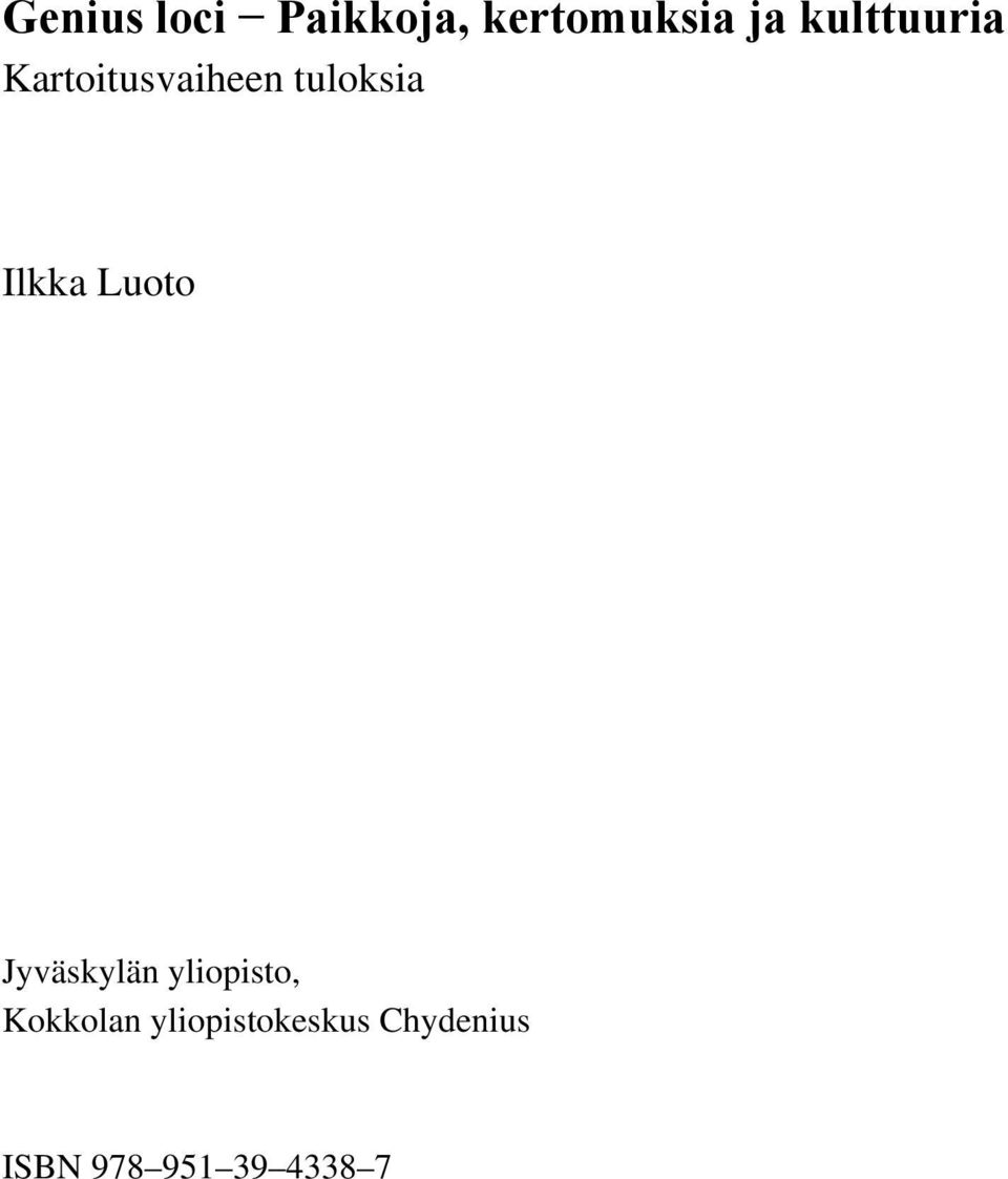Ilkka Luoto Jyväskylän yliopisto,