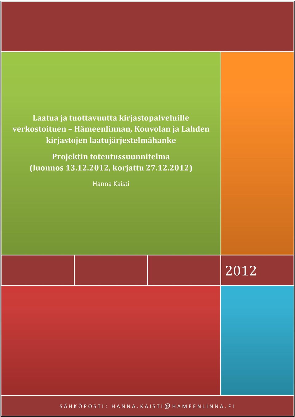 toteutussuunnitelma (luonnos 13.12.