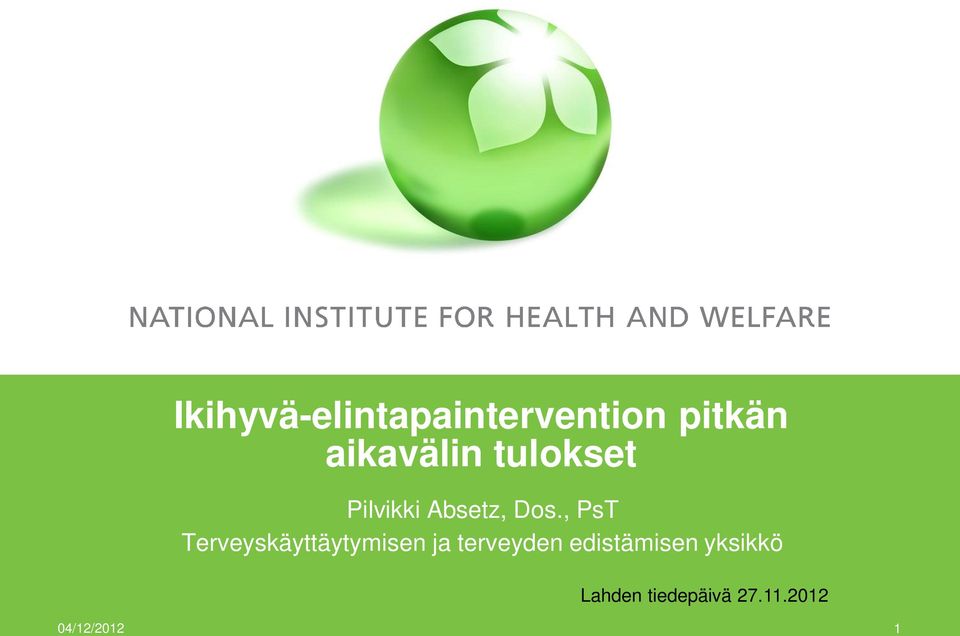 , PsT Terveyskäyttäytymisen ja terveyden
