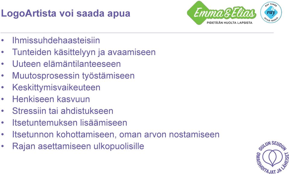 Keskittymisvaikeuteen Henkiseen kasvuun Stressiin tai ahdistukseen