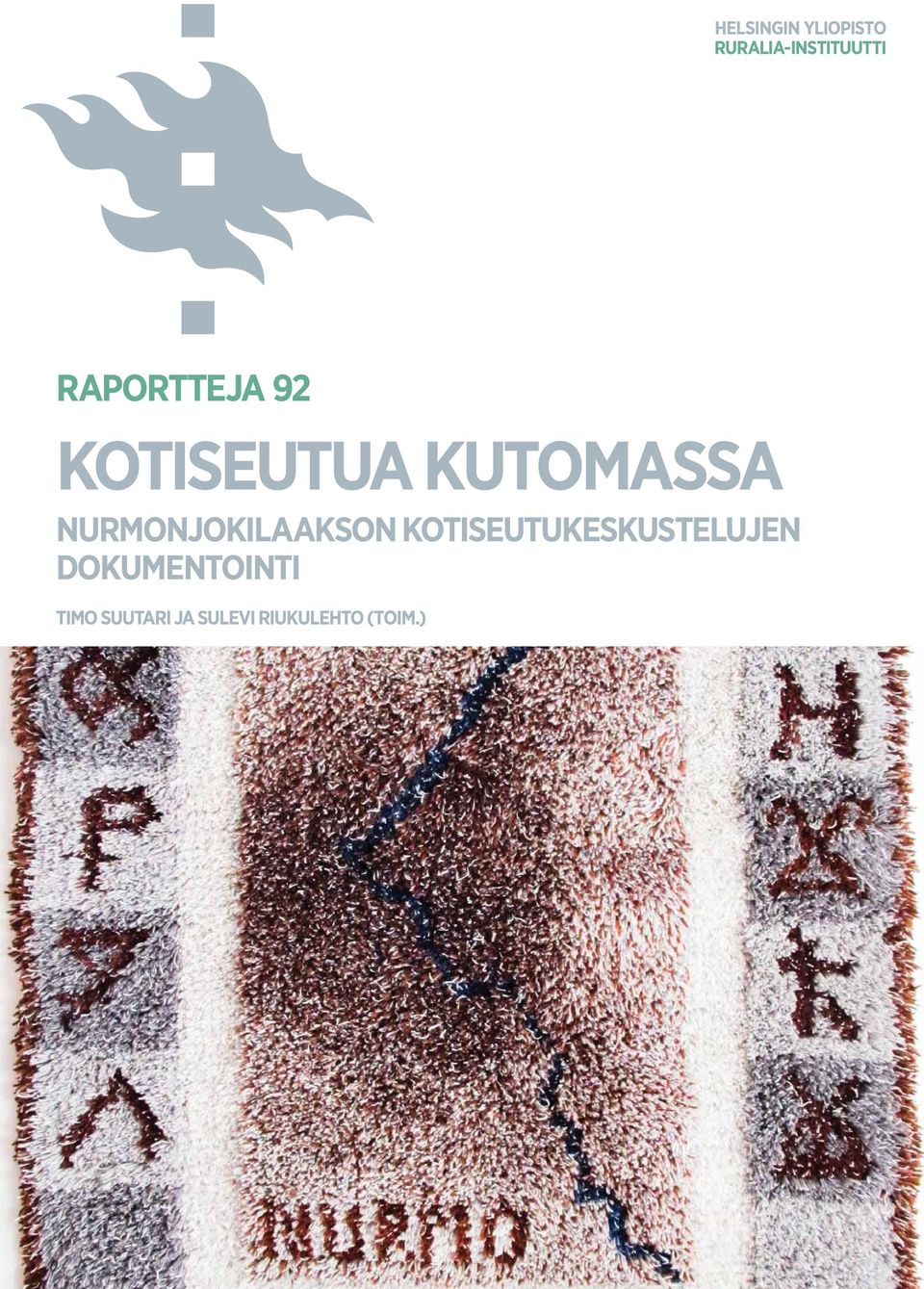 92 KOTISEUTUA KUTOMASSA