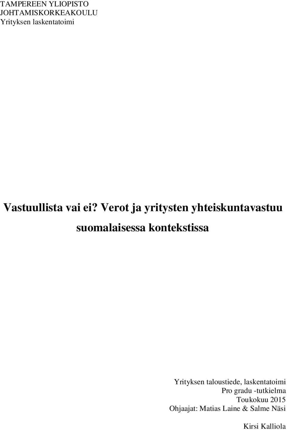 Verot ja yritysten yhteiskuntavastuu suomalaisessa kontekstissa