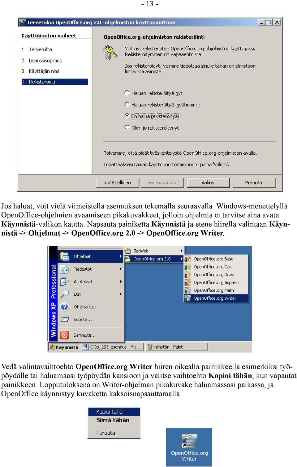 org Writer. Vedä valintavaihtoehto OpenOffice.