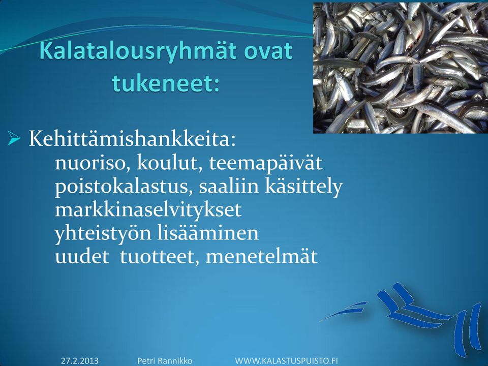 markkinaselvitykset yhteistyön lisääminen uudet