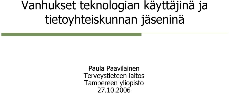 tietoyhteiskunnan jäseninä