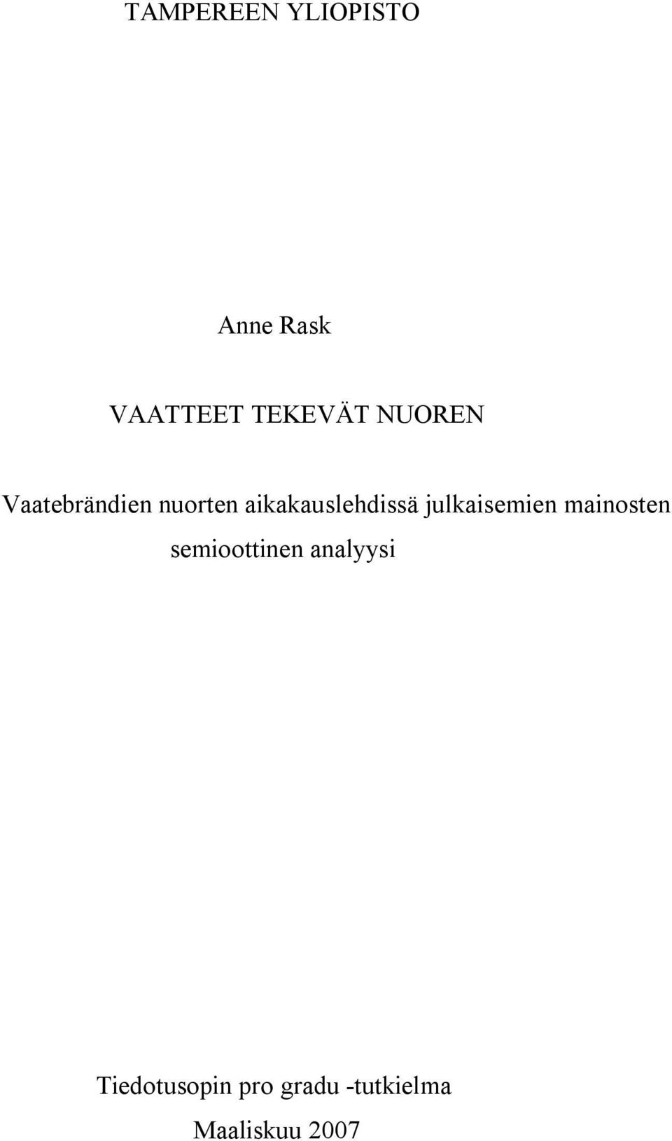 julkaisemien mainosten semioottinen analyysi