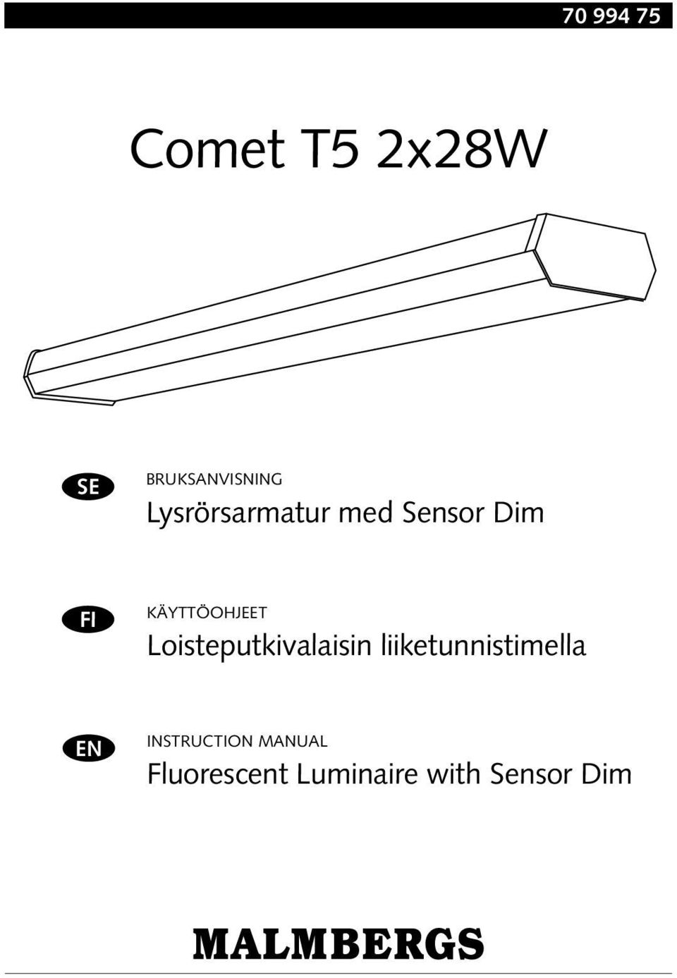 Loisteputkivalaisin liiketunnistimella EN