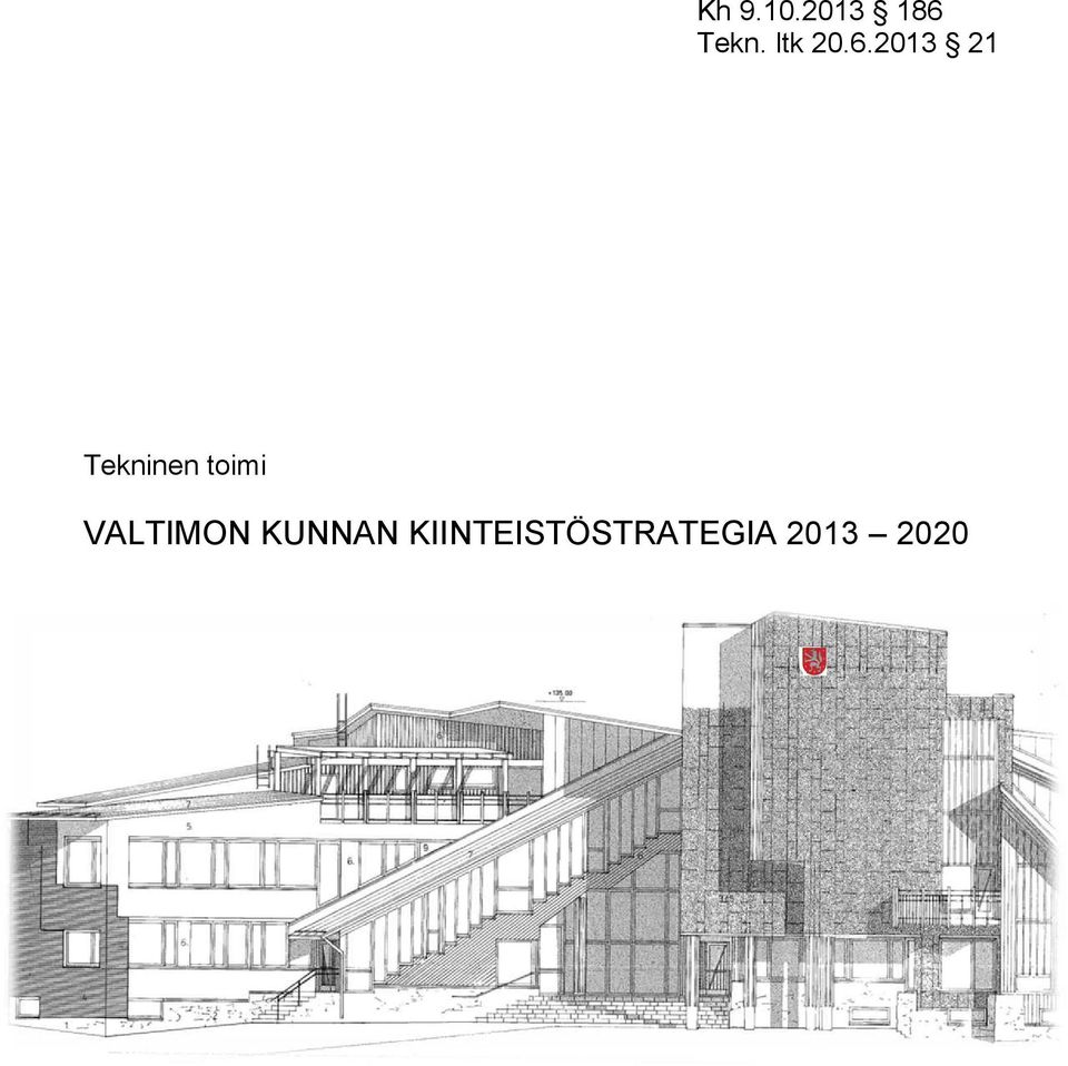 2013 21 Tekninen toimi