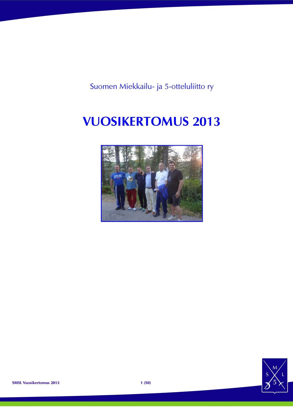 VUOSIKERTOMUS 2013