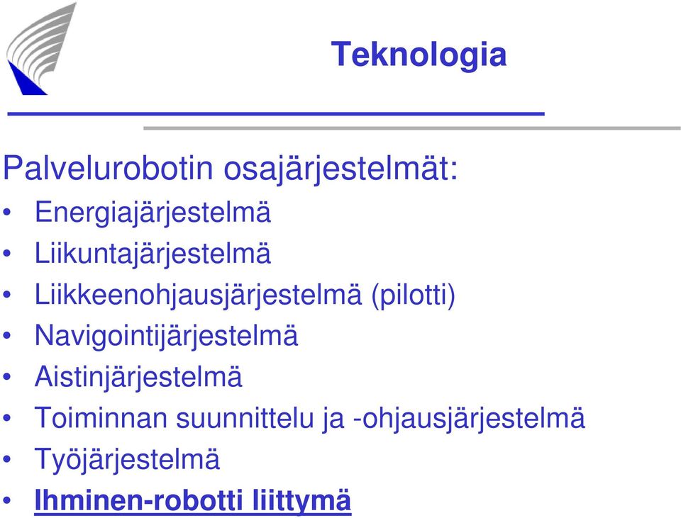 Liikkeenohjausjärjestelmä (pilotti) Navigointijärjestelmä