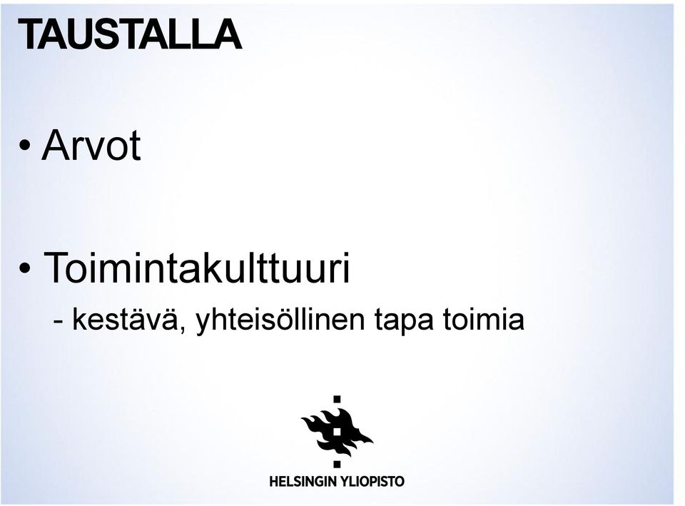 - kestävä,