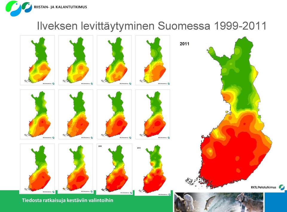 Suomessa 1999-2011