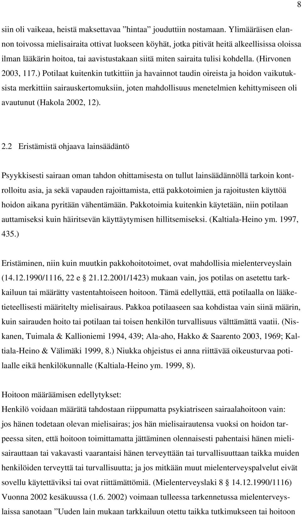 (Hirvonen 2003, 117.