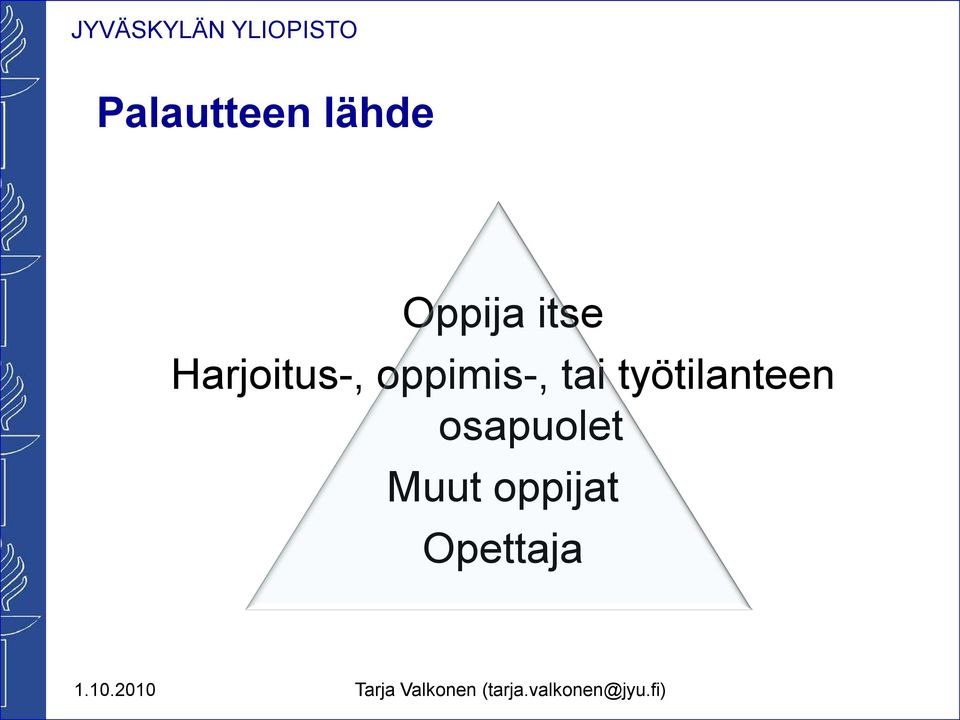 oppimis-, tai