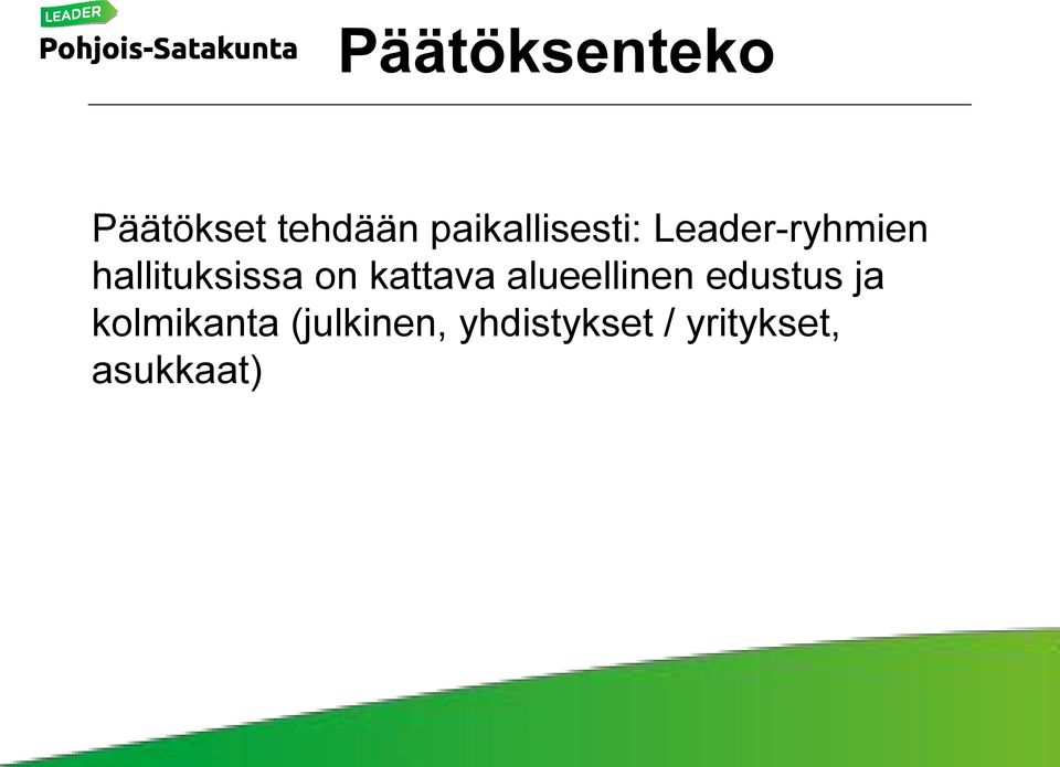 hallituksissa on kattava alueellinen