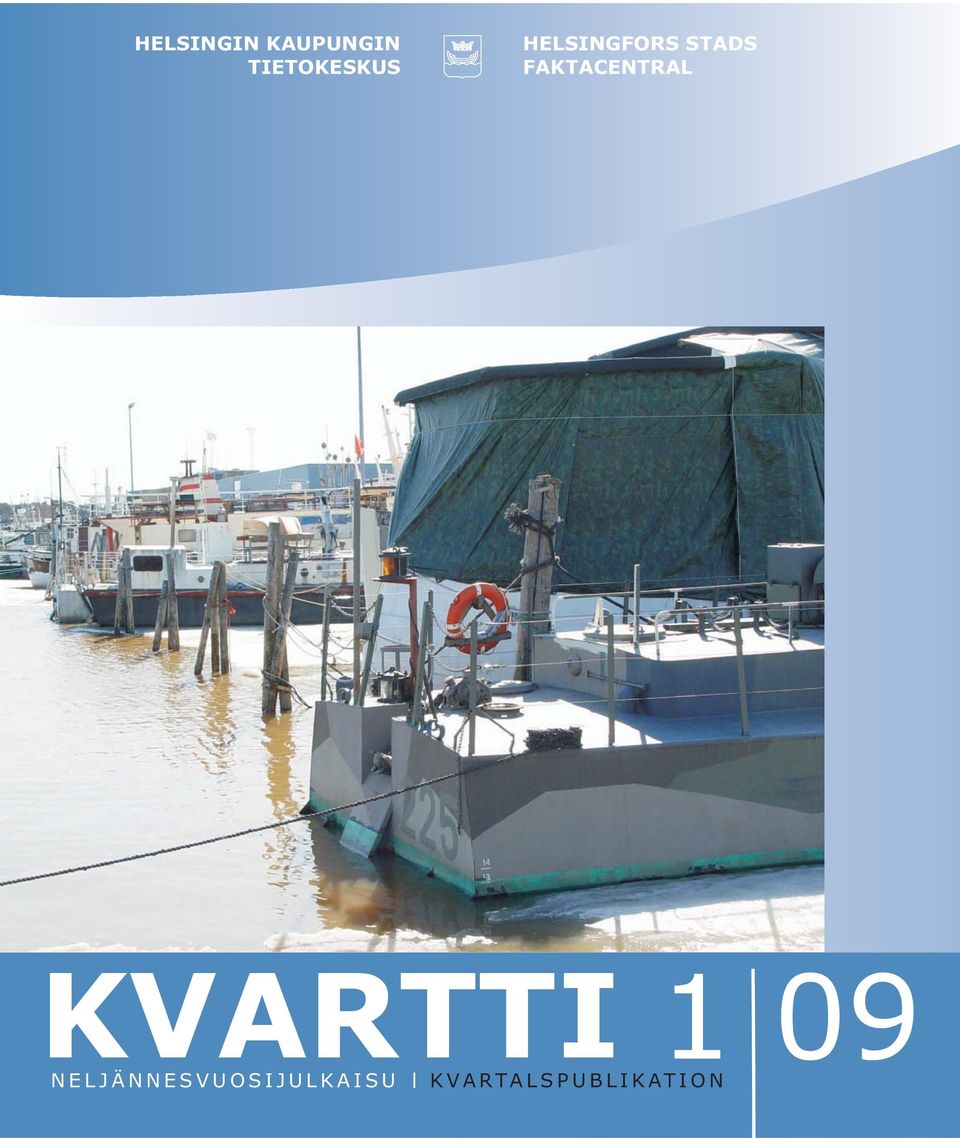 FAKTACENTRAL KVARTTI 109