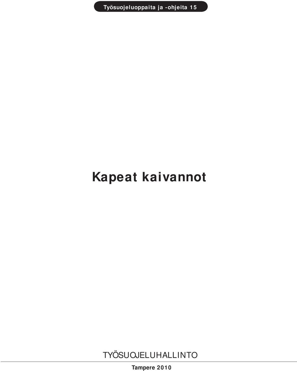 kaivannot