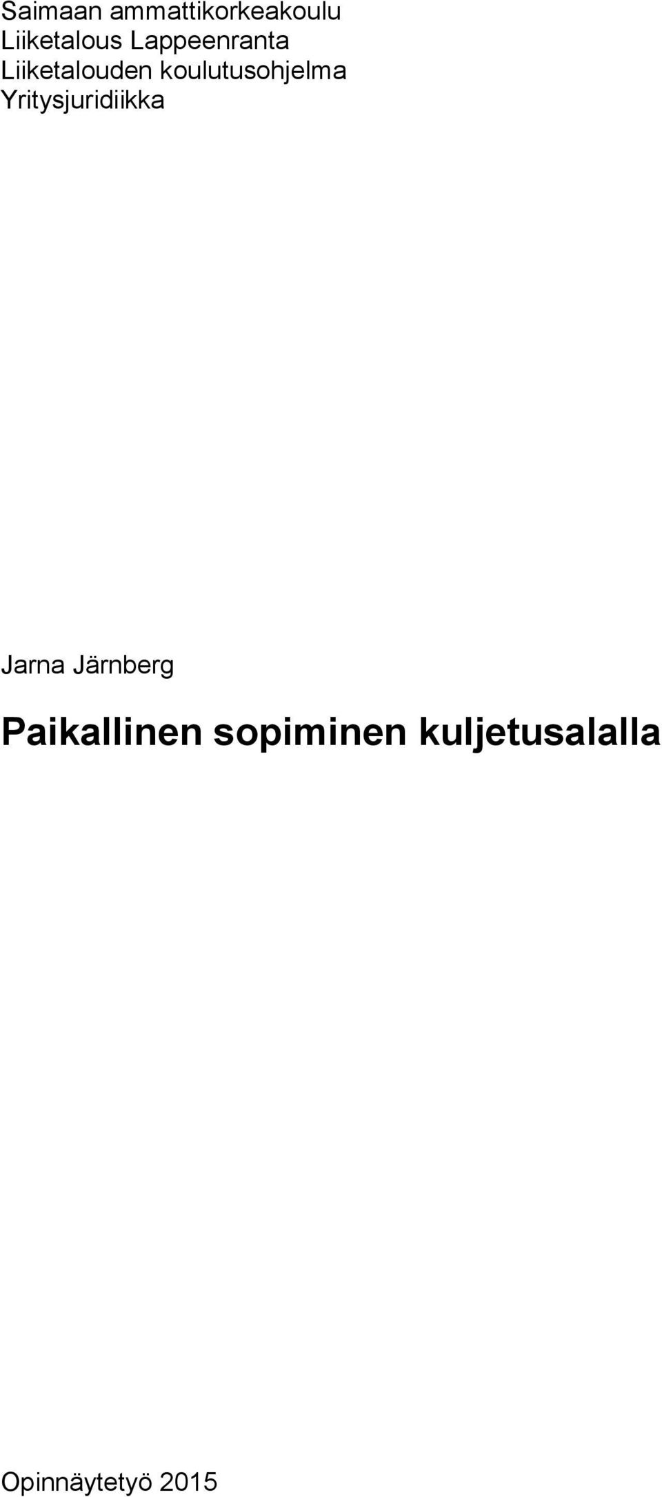 koulutusohjelma Yritysjuridiikka Jarna