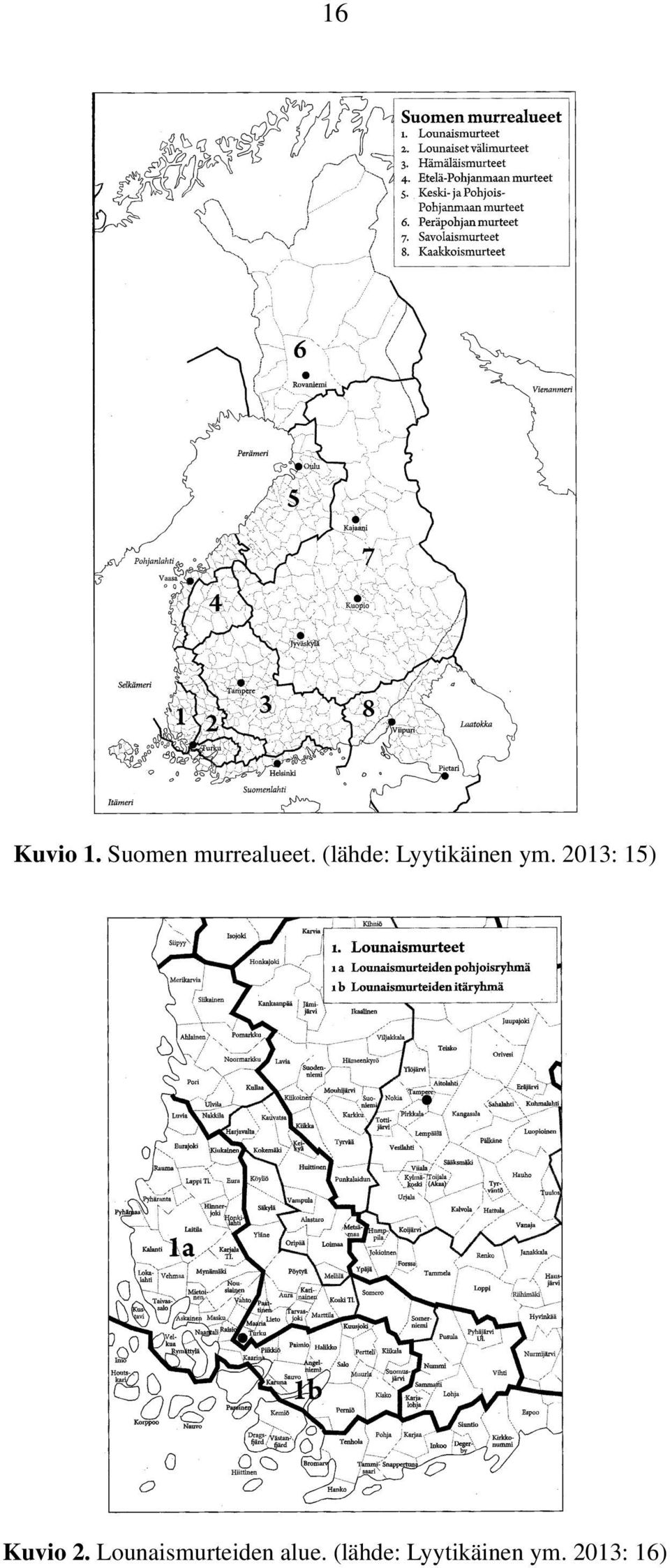 2013: 15) Kuvio 2.