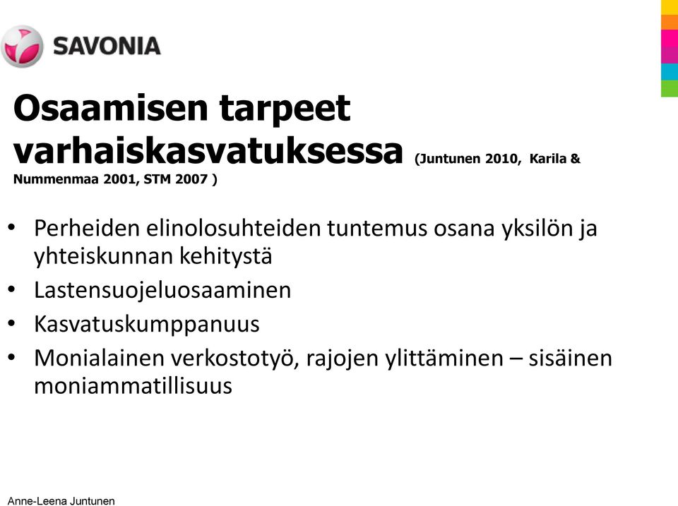 yksilön ja yhteiskunnan kehitystä Lastensuojeluosaaminen