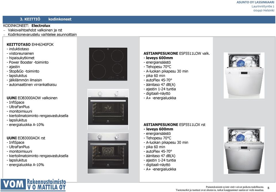 kiertoilmatoiminto rengasvastuksella - lapsilukitus - energialuokka A-10% UUNI EOB3000AOX rst - InfiSpace - UltraFanPlus - monitoimiuuni - kiertoilmatoiminto rengasvastuksella - lapsilukitus -