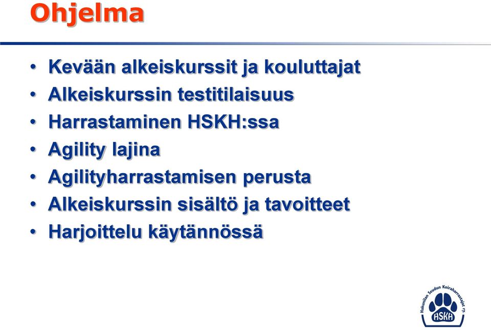 HSKH:ssa Agility lajina Agilityharrastamisen