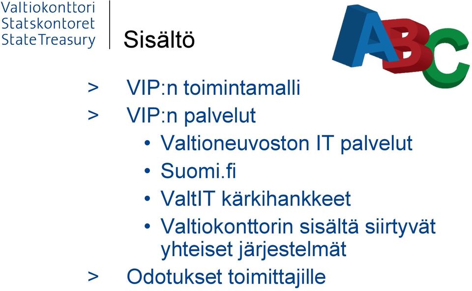 fi ValtIT kärkihankkeet Valtiokonttorin